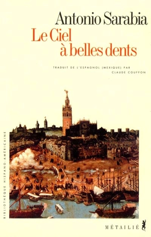 Le ciel à belles dents - Antonio Sarabia