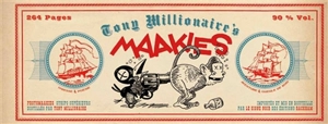 Maakies. Vol. 1. Protomaakies : les cinq premières années - Tony Millionaire