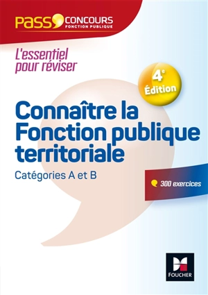 Connaître la fonction publique territoriale : catégories A et B - Brigitte Le Page