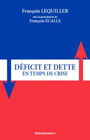 Déficit et dette en temps de crise - François Lequiller