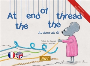 Au bout du fil. At the end of the thread - Valérie Cox-Haumant