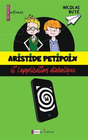 Aristide Petitpoix et l'application diabolique - Nicolas Buté