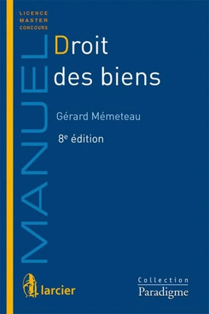 Droit des biens - Gérard Mémeteau