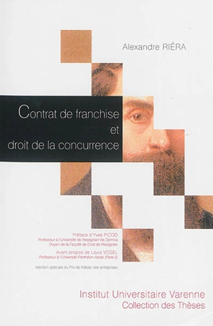 Contrat de franchise et droit de la concurrence - Alexandre Rièra