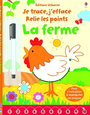 La ferme : je trace, j'efface, relie les points : pour s'entraîner à manipuler un crayon - Katrina Fearn