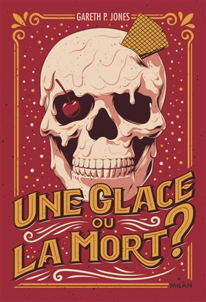 Une glace ou la mort ? - Gareth P. Jones