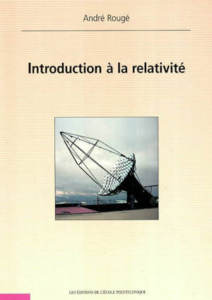 Introduction à la relativité - André Rougé