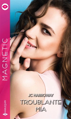 Troublante Mia - JC Harroway