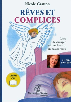 Rêves et complices - Nicole Gratton