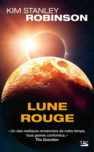 Lune rouge - Kim Stanley Robinson