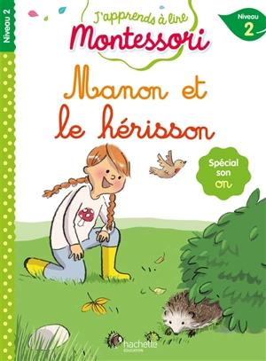 Manon et le bébé hérisson : niveau 2 : spécial son on - Charlotte Leroy-Jouenne