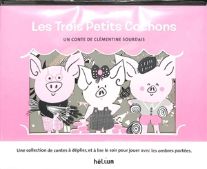 Les trois petits cochons - Clémentine Sourdais