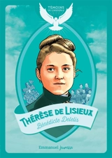 Thérèse de Lisieux - Bénédicte Delelis