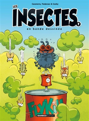 Les insectes en bande dessinée. Vol. 7 - Christophe Cazenove