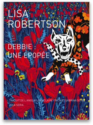 Debbie : une épopée - Lisa Robertson