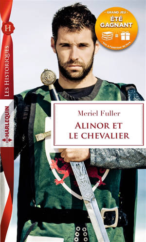 Alinor et le chevalier - Meriel Fuller