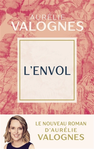 L'envol - Aurélie Valognes