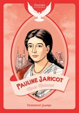 Pauline Jaricot - Marie Malcurat