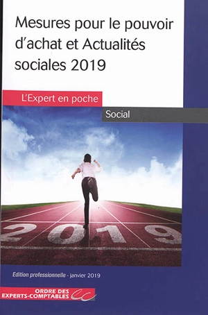 Mesures pour le pouvoir d'achat et actualités sociales 2019 - Ordre des experts-comptables (France)