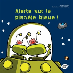 Alerte sur la planète bleue ! - Maria Hosri