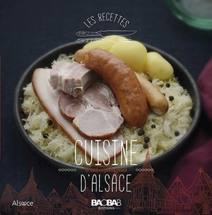 Cuisine d'Alsace : et autres petits plats - Eric Zipper