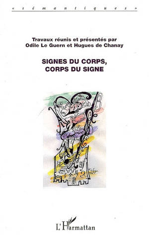 Signes du corps, corps du signe