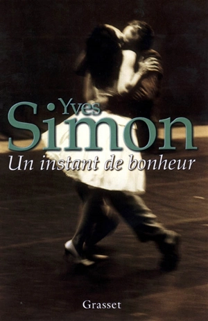 Un instant de bonheur - Yves Simon