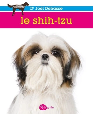 Le shih-tzu - Joël Dehasse