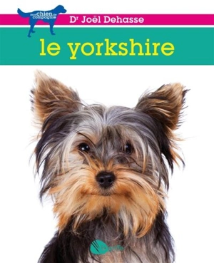 Le Yorkshire - Joël Dehasse