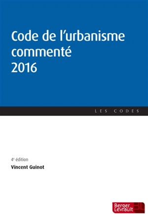 Code de l'urbanisme commenté 2016