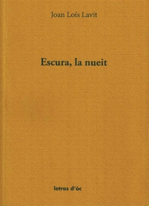 Escura, la nueit - Jan-Lois Lavit Talader