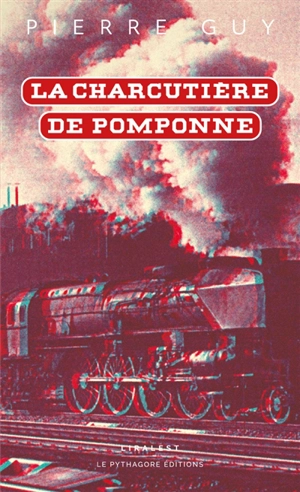 La charcutière de Pomponne - Pierre Guy