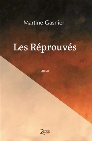 Les réprouvés - Martine Gasnier