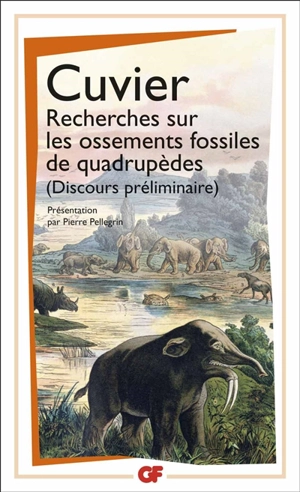 Recherches sur les ossements fossiles de quadrupèdes : discours préliminaire - Georges Cuvier