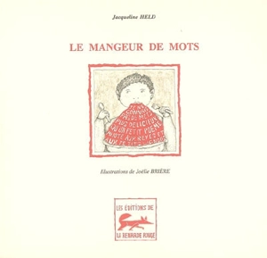 Le mangeur de mots - Jacqueline Held