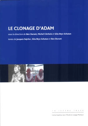 Le clonage d'Adam - Jacques Sojcher