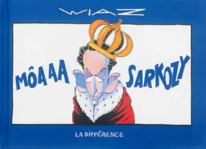 Môaaa Sarkozy - Wiaz