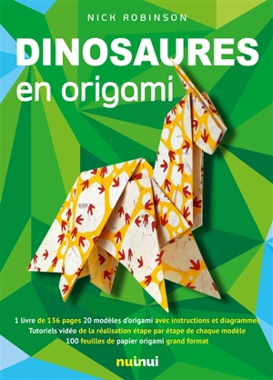 Dinosaures en origami - Nick Robinson