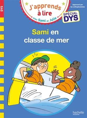 Sami en classe de mer : spécial dys - Marion Fallot