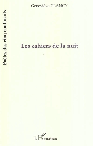 Les cahiers de la nuit - Geneviève Clancy