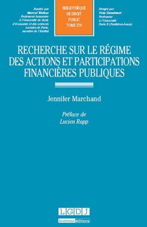 Recherche sur le régime des actions et participations financières publiques - Jennifer Marchand