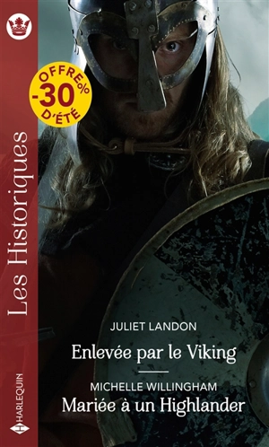 Enlevée par le Viking. Mariée à un Highlander - Juliet Landon