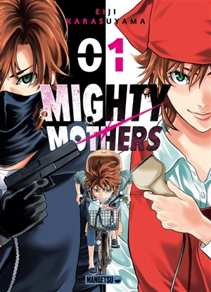 Mighty mothers. Vol. 1 - Eiji Karasuyama