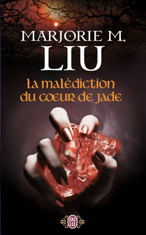 La malédiction du coeur de jade - Marjorie M. Liu