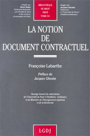 La Notion de document contractuel - Françoise Labarthe