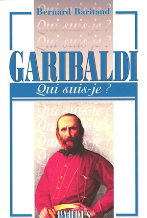 Garibaldi - Bernard Baritaud