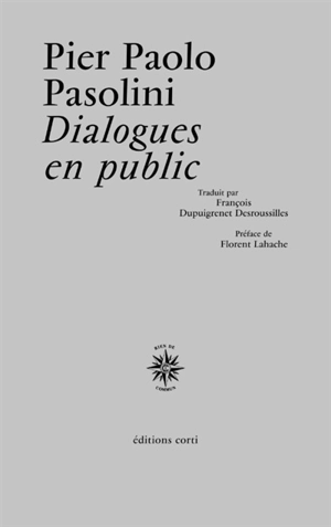 Dialogues en public - Pier Paolo Pasolini