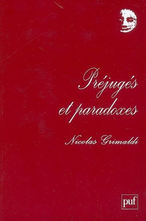 Préjugés et paradoxes - Nicolas Grimaldi