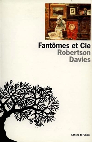 Fantômes et Cie - Robertson Davies