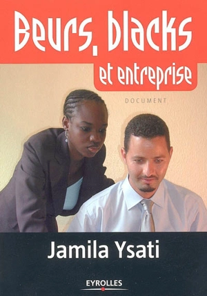 Beurs, Blacks et entreprise - Jamila Ysati